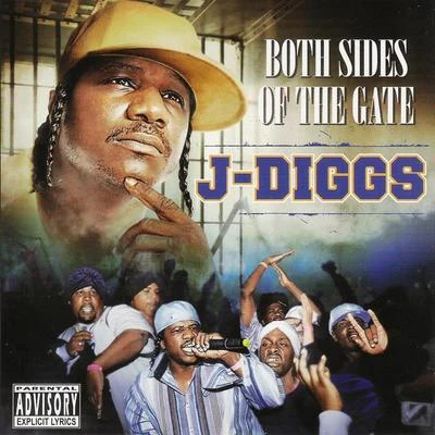 Both Sides of the Gate 专辑 J-Diggs