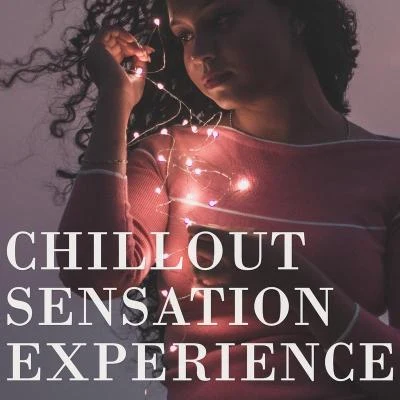 Chillout Sensation Experience 專輯 Five