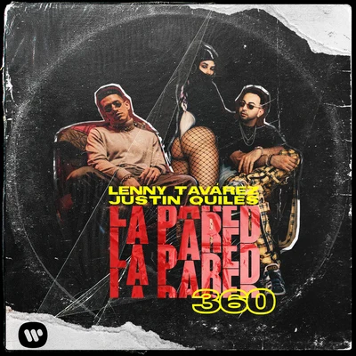 La Pared 360 專輯 Lenny Tavárez/Yandel/Wisin/Jay Wheeler/Dalex