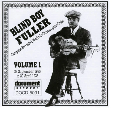 Blind Boy Fuller Vol. 1 1935 - 1936 專輯 Blind Boy Fuller