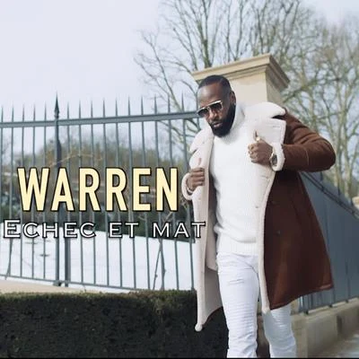 Échec et mat 专辑 Warren