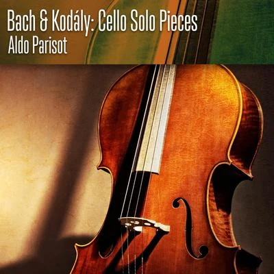 Bach & Kodály: Cello Solo Pieces 专辑 Yale Cellos/Aldo Parisot/David Shifrin/Pansy Chang/Elizabeth Parisot