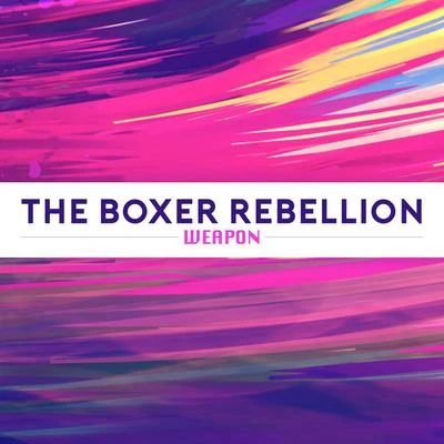 Weapon 專輯 The Boxer Rebellion/Sultan & Ned Shepard