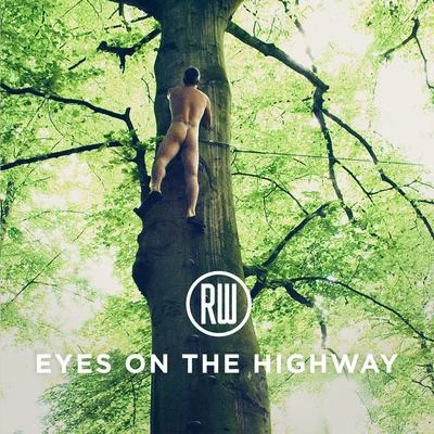 Robbie Williams Eyes On The Highway