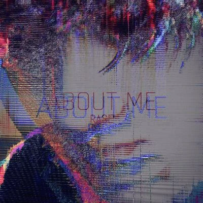 ABOUT ME(Original Mix) 專輯 Rase