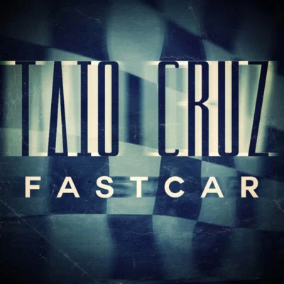 Fast Car 專輯 Taio Cruz