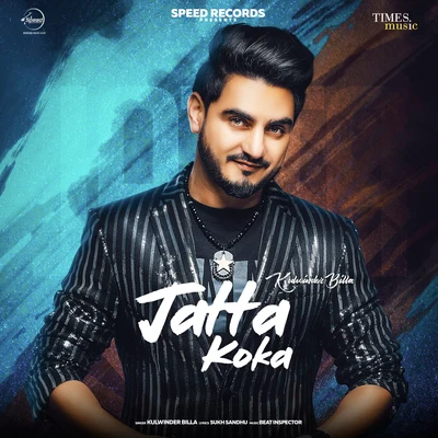 Jatta Koka - Single 專輯 Kulwinder Billa/Dilpreet Dhillon