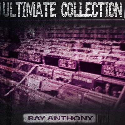 Ultimate Collection 專輯 Ray Anthony