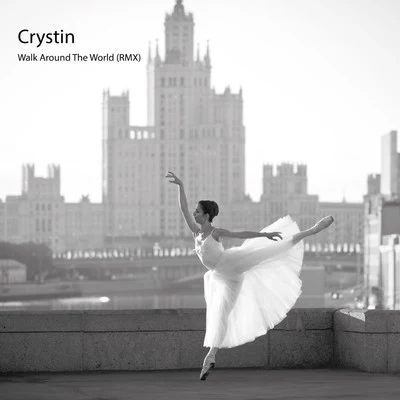 Walk Around the World (Remixes) 專輯 Crystin/the sea & the sun