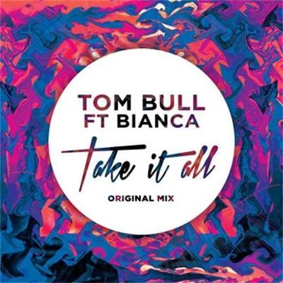 Take It All 专辑 Tom Bull