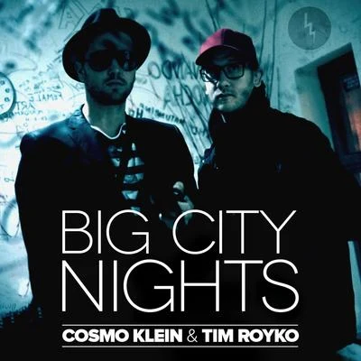 Big City Nights 專輯 Cosmo Klein