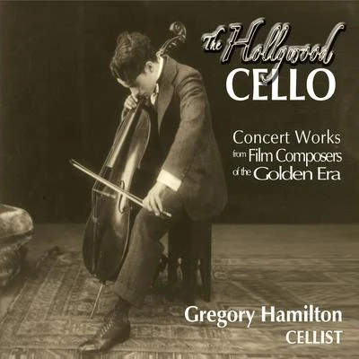 The Hollywood Cello 專輯 Erich Wolfgang Korngold