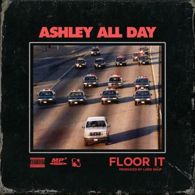 Floor It 專輯 Ashley All Day/CHXPO