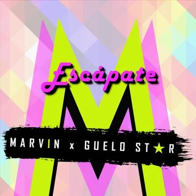 MarvinRudeejayFanSteve Edwards Escápate