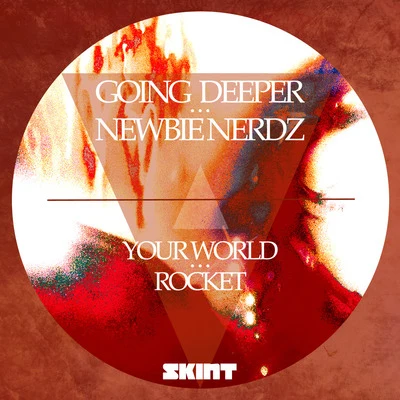 Your WorldRocket 专辑 Going Deeper