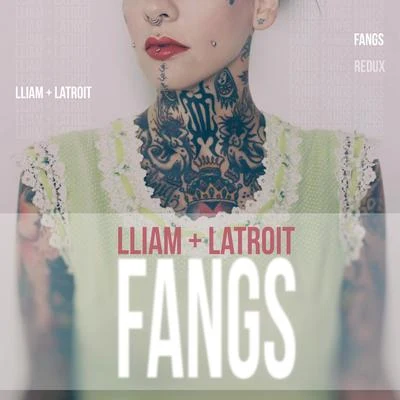 Fangs (Redux) 專輯 Lliam Taylor