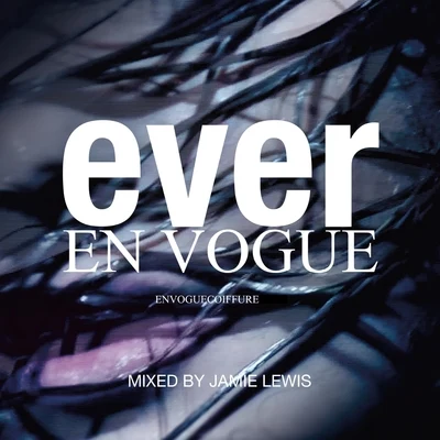 En Vogue 专辑 Jamie Lewis