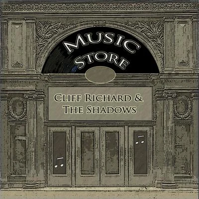 Music Store 專輯 Cliff Richard & the Shadows