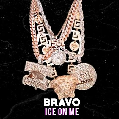 Bravo Ice on Me