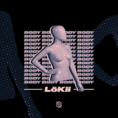 Body 專輯 Lökii