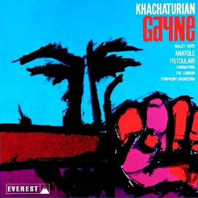 Khachaturian: Gayane (Ballet Suite) [Transferred from the original Everest Records master tapes] 專輯 Aram Khachaturian