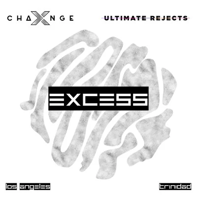 Ultimate Rejects Excess