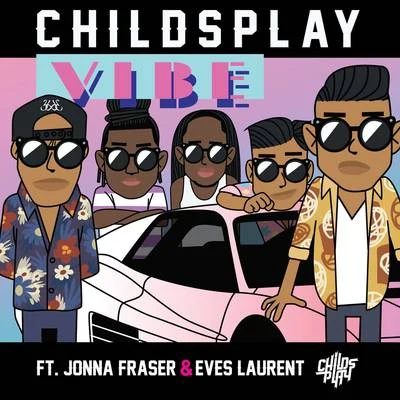 Vibe 專輯 ChildsPlay/Lexxxus/Geechi