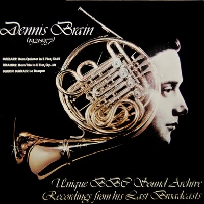 Mozart-Brahms-Marin Marais 專輯 Dennis Brain