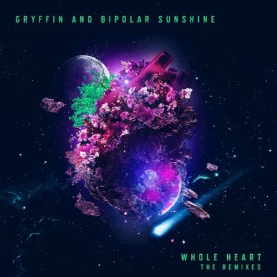 Whole Heart Remixes 專輯 Gryffin