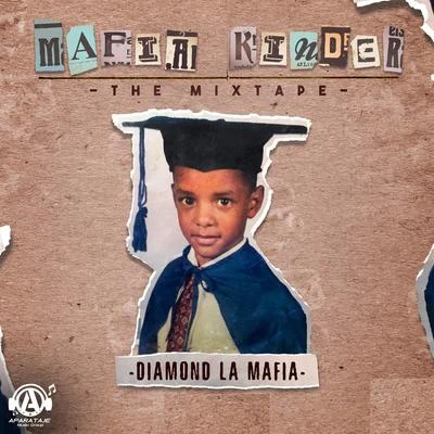 Mafia Kinder (The Mixtape) 专辑 Yulian/Blax/Diamond La Mafia