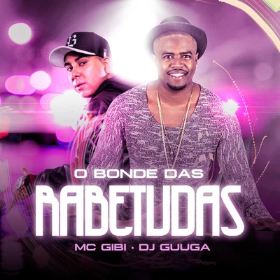 O Bonde das Rabetudas 專輯 Edy Lemond/DJ Lucas Beat/Dj Guuga