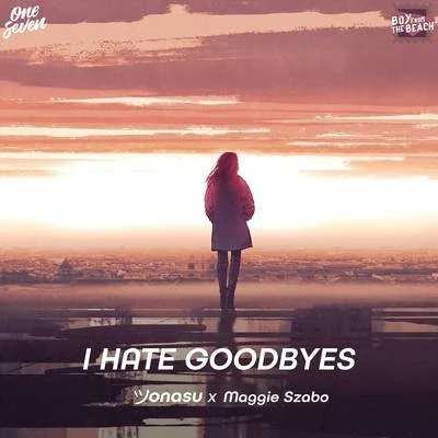 I Hate Goodbyes 专辑 Maggie Szabo/Morgan Page