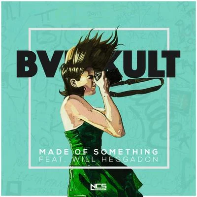 Made Of Something 專輯 bvd kult