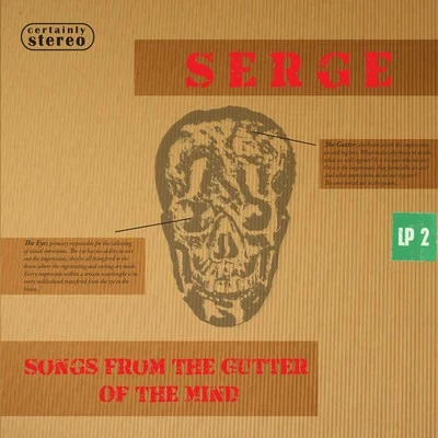 Songs from the Gutter of the Mind 專輯 Serge/Alden Tyrell