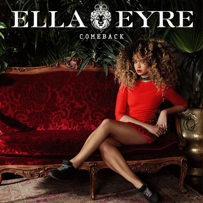 Ella Eyre Comeback (EP)