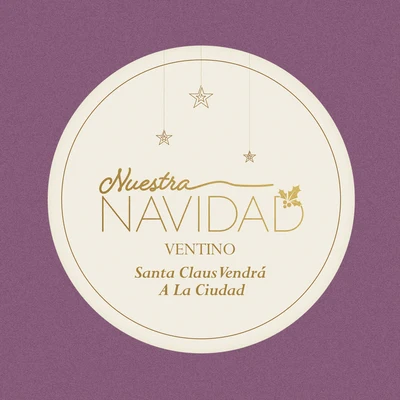 Santa Claus Vendrá a la Ciudad 专辑 Ventino/Reymar Perdomo/Andrés Cepeda/Raquel Sofía/Juan Fernando Velasco