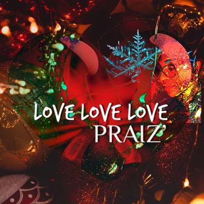 Love Love Love 专辑 Sammy/Praiz