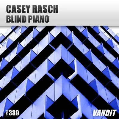 Blind Piano 專輯 Casey Rasch/Will Atkinson/Nick Callaghan/Chris Cockerill/DJ Ange