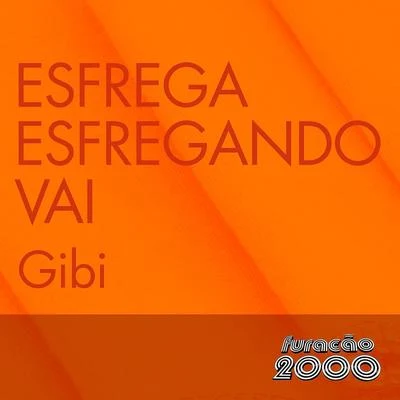 Esfrega Esfregando Vai (Single) 专辑 MC Caja/MC Gibi