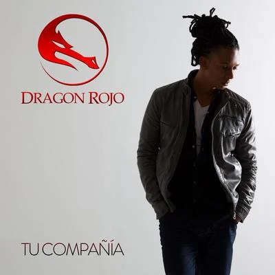 Tu Compañía 專輯 Dragon Rojo/Nando Black/DJ Dever