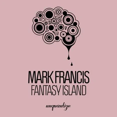 Fantasy Island 專輯 Mark Francis