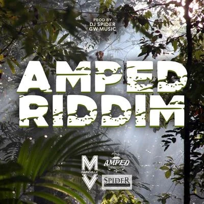 Amped Riddim 專輯 Freezy/Noah Powa/Marzville/Dj Spider