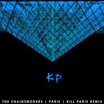 Paris (Kill Paris Remix) 专辑 Dutch Robinson/Kill Paris