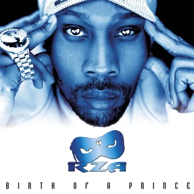 RZA Birth Of A Prince