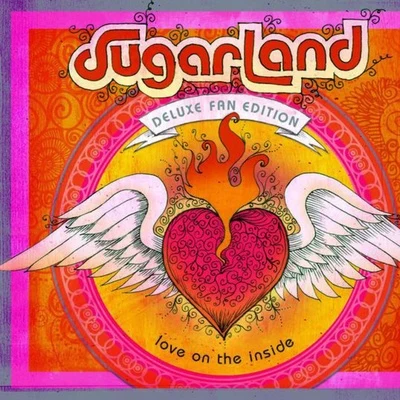 Sugarland Love On The Inside