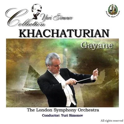 Yuri SimonovPHILHARMONIA ORCHESTRAPyotr Ilyich Tchaikovsky Khatchatourian Gayaneh