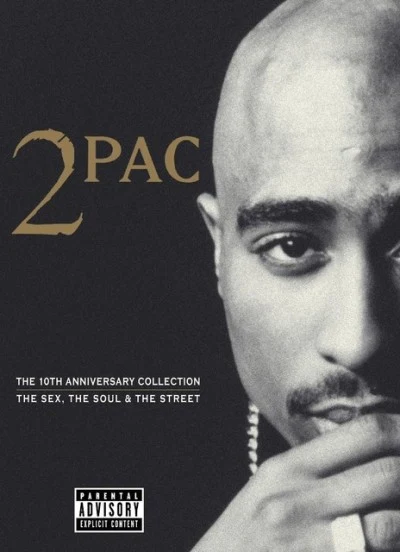 The 10th Anniversary Collection: The Sex, the Soul & the Street 專輯 2Pac/JAY-Z/50 Cent/Nas/Xzibit