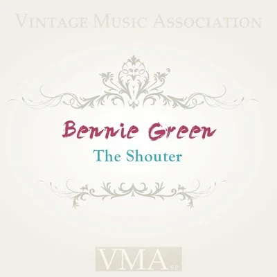 The Shouter 专辑 Bennie Green