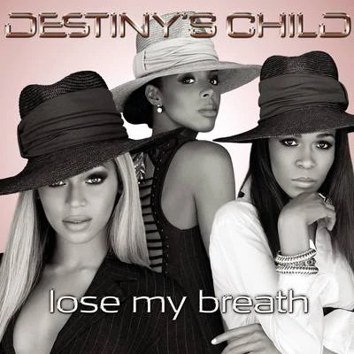 Lose My Breath 專輯 Destinys Child