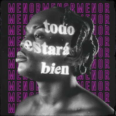 Todo Estará Bien 專輯 Menor Menor